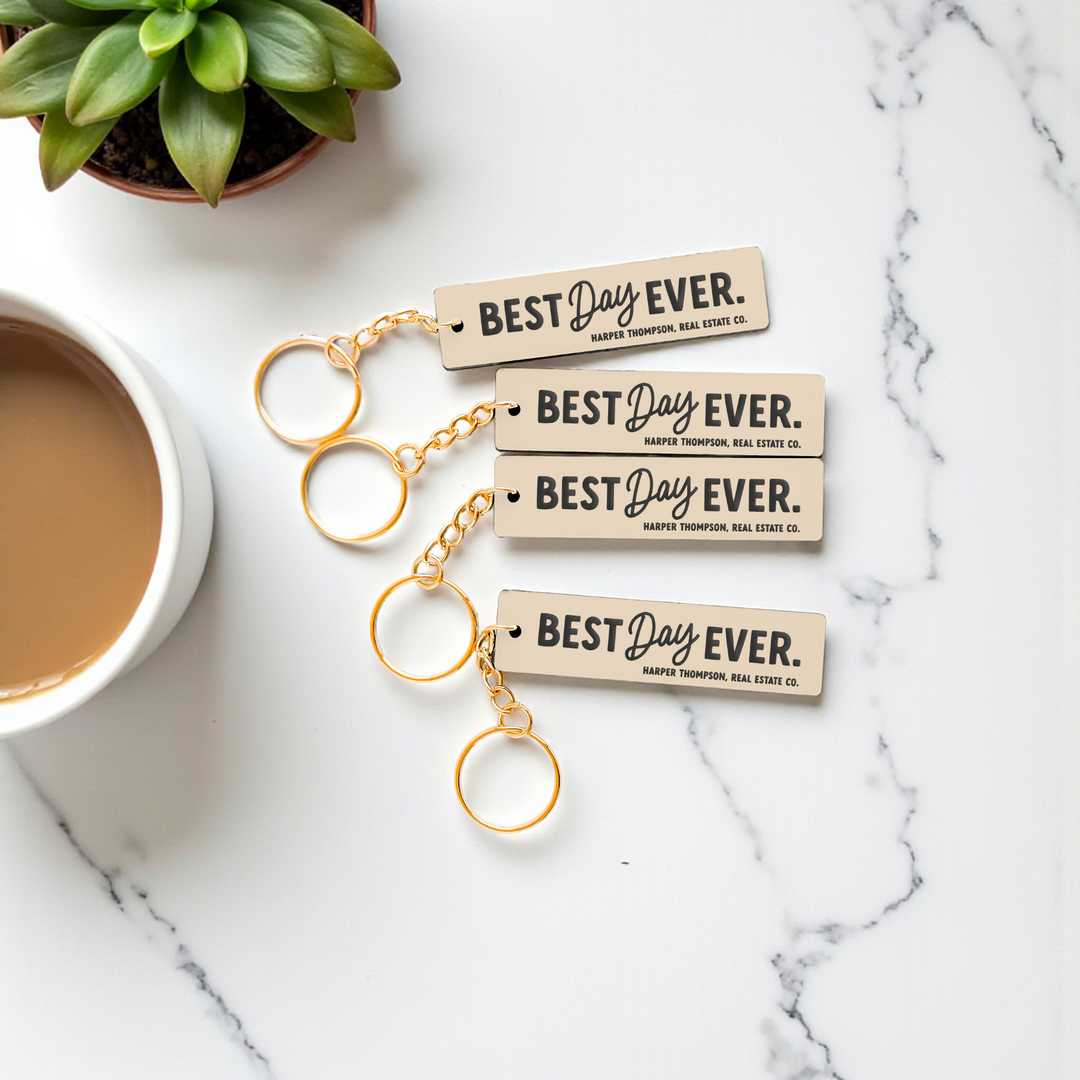 Customizable Best Day Ever Keychains Keychain Market Dwellings